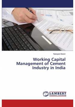 Working Capital Management of Cement Industry in India