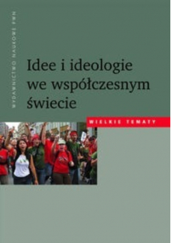 Idee i ideologie we współczesnym świecie