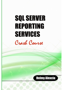 SQL Server Reporting Services Crash Course