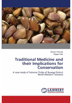 Traditional Medicine and their Implications for Conservation