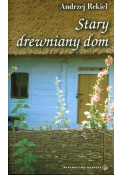 Stary drewniany dom