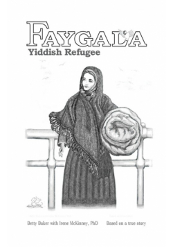 Faygala, Yiddish Refugee