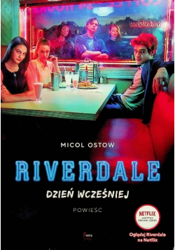 Riverdale Dzień wcześniej