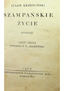 Szampańskie życie część 2 1929 r.