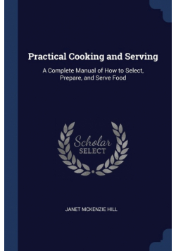 Practical Cooking and Serving