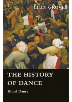 The History Of Dance - Ritual Dance