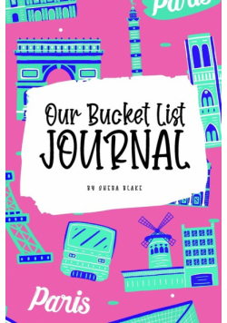 Our Bucket List for Couples Journal (6x9 Softcover Planner / Journal)
