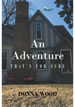 An Adventure - That's for Sure