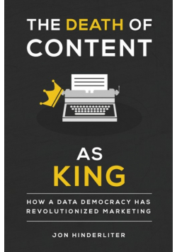 The Death of Content As King