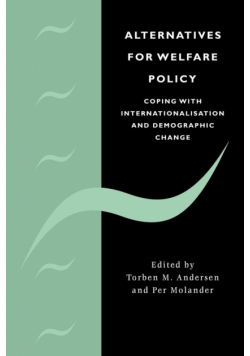 Alternatives for Welfare Policy