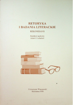 Retoryka i badania literackie Rekonesans