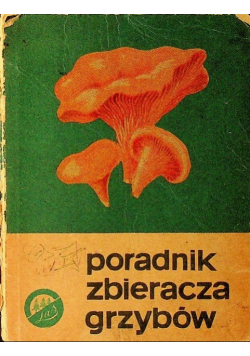 Poradnik zbieracza grzybów