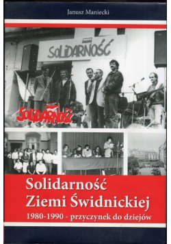 Solidarność Ziemi Świdnickiej 1980 - 1990