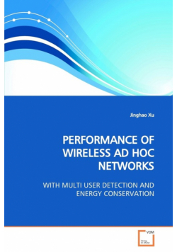 Performance Of Wireless Ad Hoc Networks