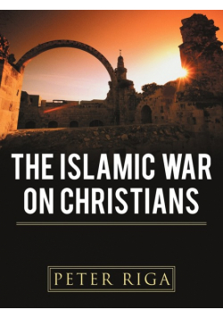 The Islamic War on Christians