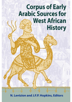 Corpus of Early Arabic Sources for West African History
