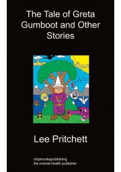 The Tale of Greta Gumboot and Other Stories