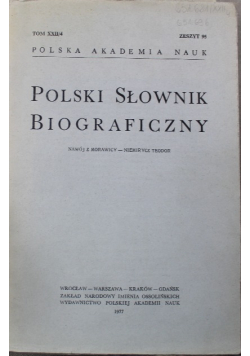 Polski słownik biograficzny Tom XXII / 4 Zeszyt 95