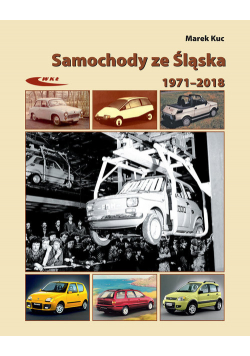 Samochody ze Śląska 1972 - 2017