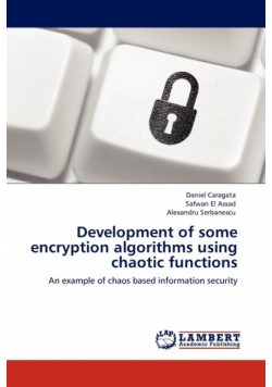 Development of some encryption algorithms using chaotic functions