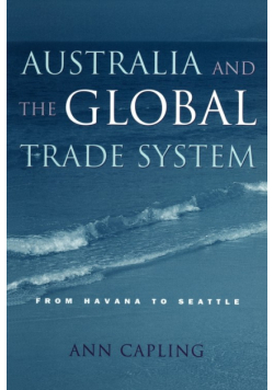 Australia and the Global Trade System