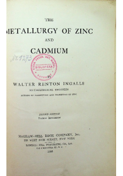 Metallurgy of Zinc and Cadmium 1906 r.