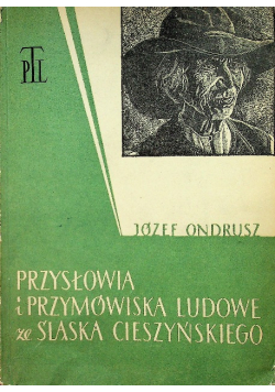 Przysłowia i przymówiska ludowe ze Śląska Cieszyńskiego