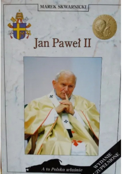 Jan Paweł II a to Polska właśnie