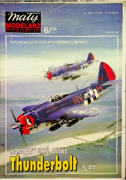 Mały modelarz nr 6 Samolot myśliwski Thunderbolt