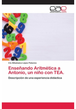 Enseñando Aritmética a Antonio, un niño con TEA.