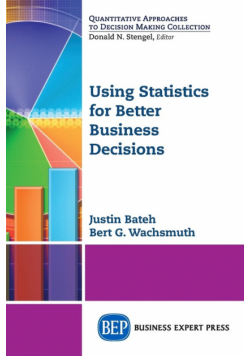 Using Statistics for Better Business Decisions