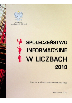 Społeczeństwo informacyjne w liczbach 2013