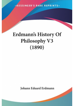 Erdmann's History Of Philosophy V3 (1890)