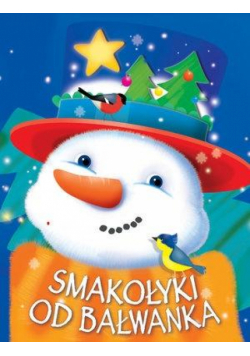 Smakołyki od Bałwanka