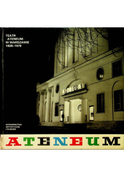 Teatr Ateneum im Stefana Jaracza w Warszawie 1928 do 1978