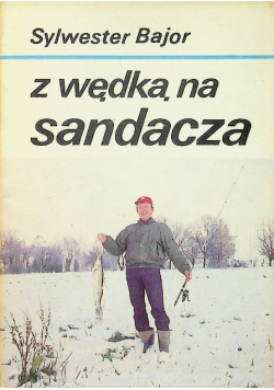 Z wędką na sandacza