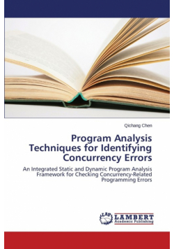 Program Analysis Techniques for Identifying Concurrency Errors