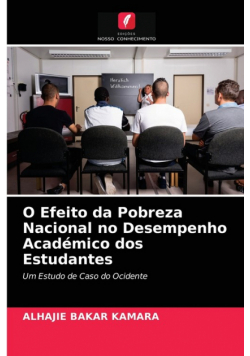 O Efeito da Pobreza Nacional no Desempenho Académico dos Estudantes