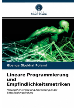 Lineare Programmierung und Empfindlichkeitsmetriken