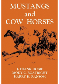 Mustangs and Cow Horses