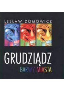 Grudziądz Barwy miasta
