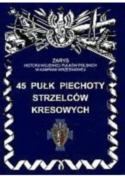 45 Pułk Piechoty Strzelców Kresowych