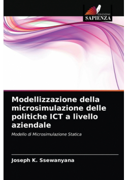 Modellizzazione della microsimulazione delle politiche ICT a livello aziendale