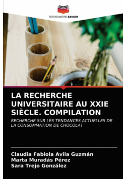 La Recherche Universitaire Au Xxie Siècle. Compilation