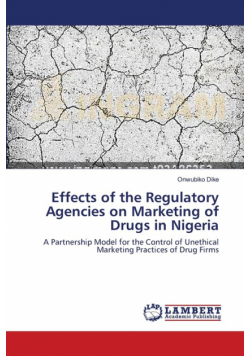 Effects of the Regulatory Agencies on Marketing of Drugs in Nigeria