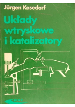 Układy wtryskowe i katalizatory