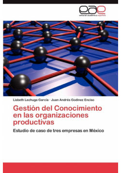 Gestión del Conocimiento en las organizaciones productivas