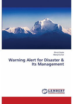 Warning Alert for Disaster & Its Management