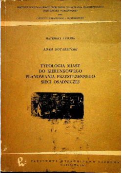 Typologia miast do ukierunkowanego planowania przestrzennego sieci osadniczej