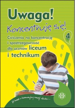 Uwaga! Koncentruję się! 4